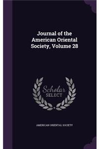 Journal of the American Oriental Society, Volume 28