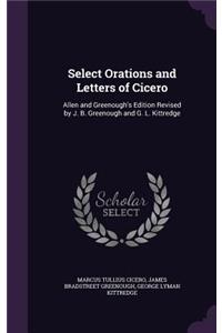 Select Orations and Letters of Cicero