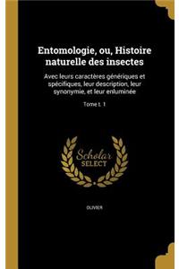 Entomologie, Ou, Histoire Naturelle Des Insectes