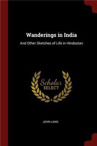 Wanderings in India