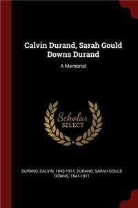 Calvin Durand, Sarah Gould Downs Durand