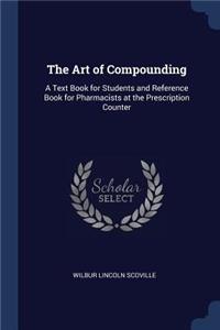 The Art of Compounding