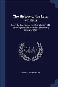 The History of the Later Puritans