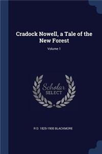 Cradock Nowell, a Tale of the New Forest; Volume 1