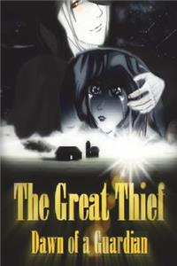 The Great Thief (Dawn of a Guardian)