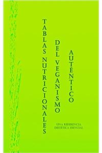 Tablas Nutricionales Del Veganismo Autén