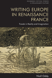 Writing Europe in Renaissance France