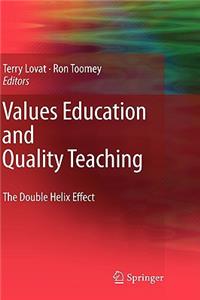 Values Education and Quality Teaching