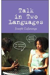 Talk in Two Languages
