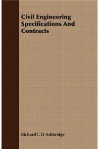 Civil Engineering Specifications and Contracts