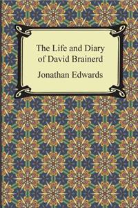 The Life and Diary of David Brainerd