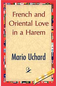 French and Oriental Love in a Harem