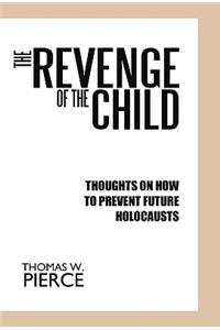 Revenge of the Child