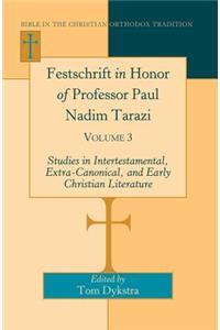 Festschrift in Honor of Professor Paul Nadim Tarazi