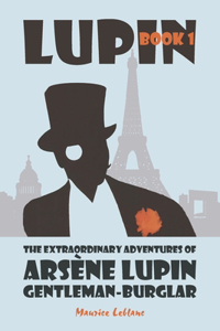 Extraordinary Adventures of Arsène Lupin, Gentleman-Burglar