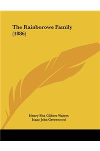The Rainborowe Family (1886)