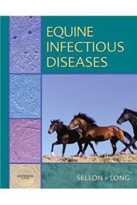 Equine Infectious Diseases E-Book