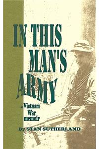 In This Man's Army