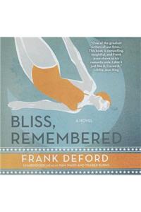 Bliss, Remembered