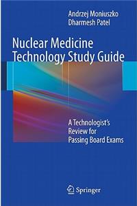 Nuclear Medicine Technology Study Guide