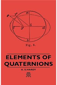 Elements of Quaternions