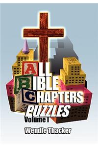 Puzzles for All Bible Chapters Volume I