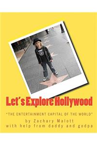 Let's Explore Hollywood