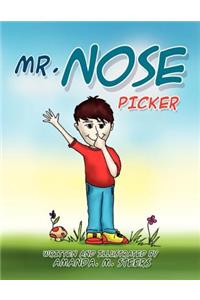 Mr. Nose Picker