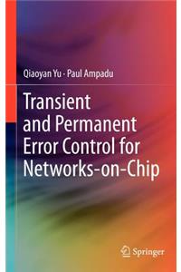 Transient and Permanent Error Control for Networks-On-Chip