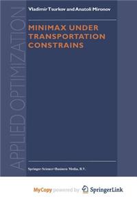 Minimax Under Transportation Constrains