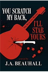 You Scratch My Back, I'll Stab Yours: The Music City Mantra