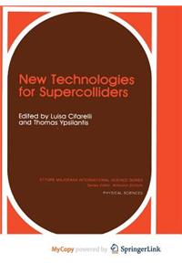 New Technologies for Supercolliders
