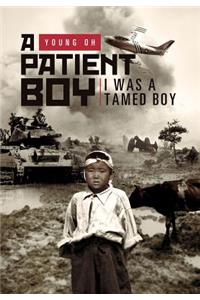 A Patient Boy