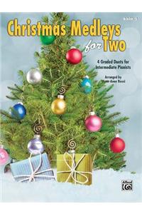 Christmas Medleys for Two, Bk 3