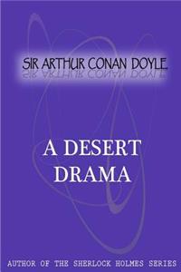 A Desert Drama