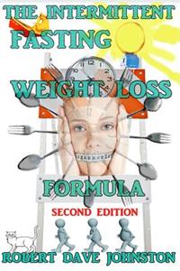 Intermittent Fasting Weight Loss Formula