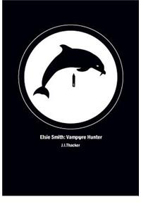 Elsie Smith Vampyre Hunter