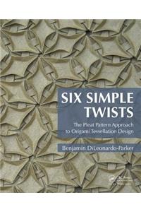 Six Simple Twists