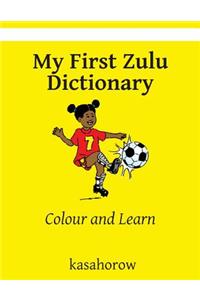 My First Zulu Dictionary