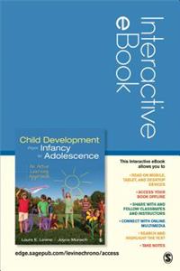 Child Development from Infancy to Adolescence Interactive eBook Student Version