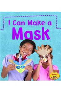 I Can Make a Mask