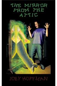 THE Mirror from the Attic