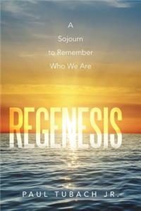 Regenesis