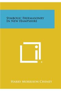 Symbolic Freemasonry in New Hampshire
