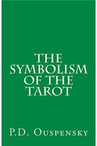 The Symbolism of the Tarot