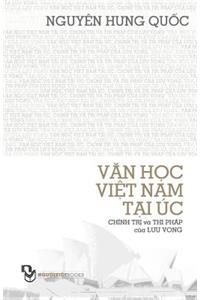 Van Hoc Viet Nam Tai Uc; Chinh Tri Va Thi Phap Cua Luu Vong