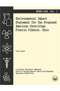 Environmental Impact Statement for the Proposed American Centrifuge Plantin Piketon, Ohio