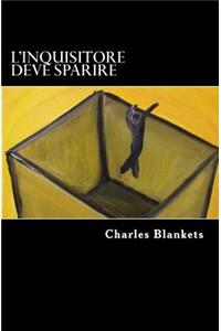 L'inquisitore deve sparire
