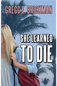 She Learned to Die