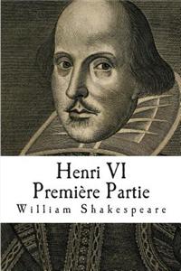 Henri VI Premiere Partie